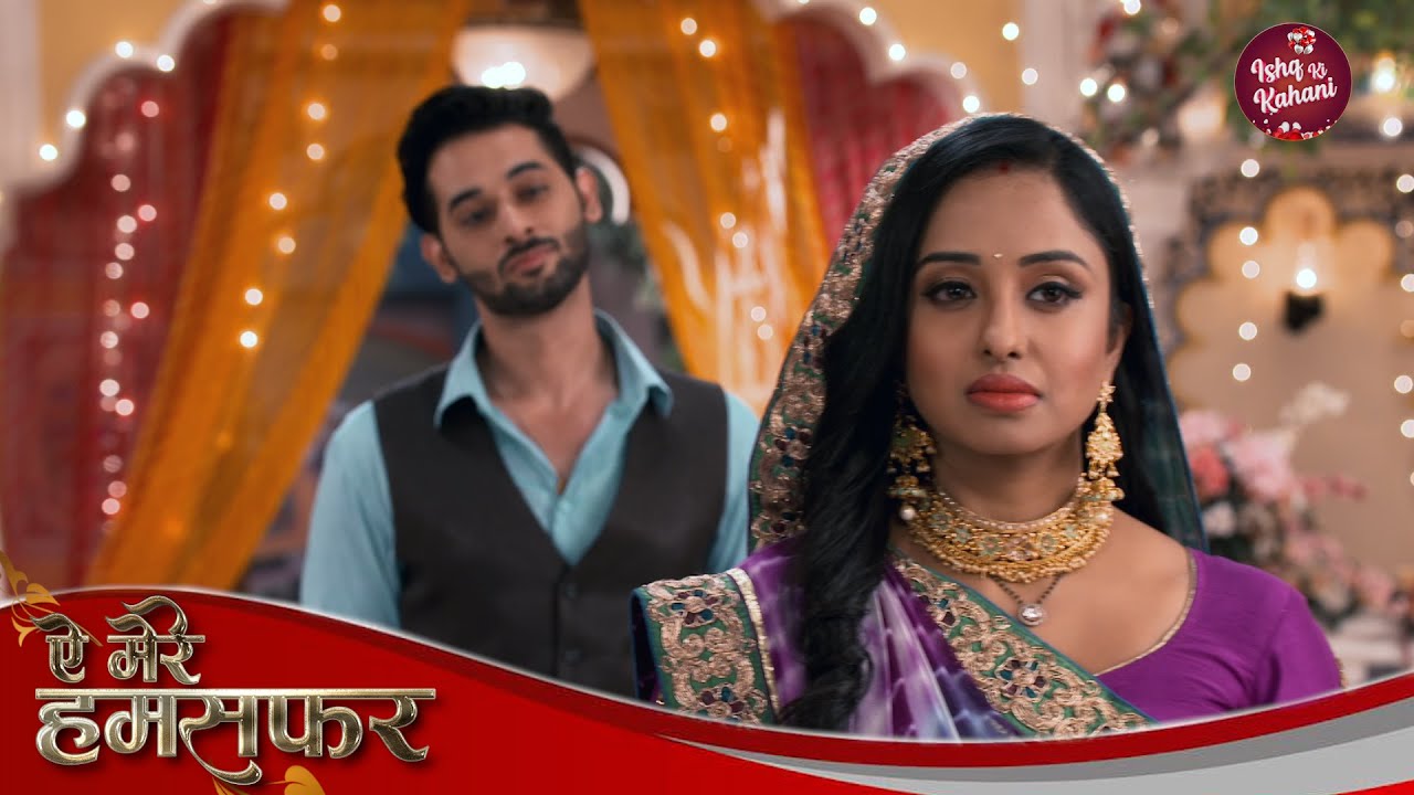 Aye Mere Humsafar | Full Episode | Romantic TV Show | Namish Taneja, Tina Philip, Urfi Javed