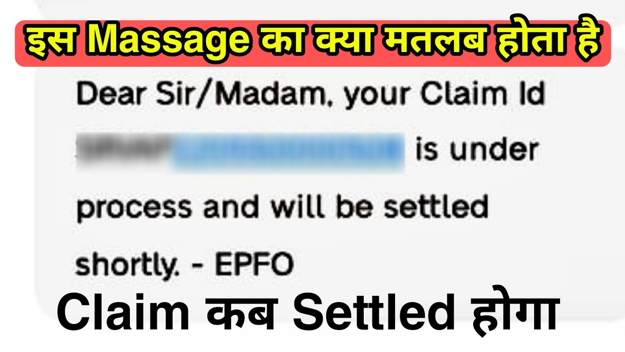 Dear Sir/Madam, your Claim Id is under process and will be settled shortly. EPFO claim under process