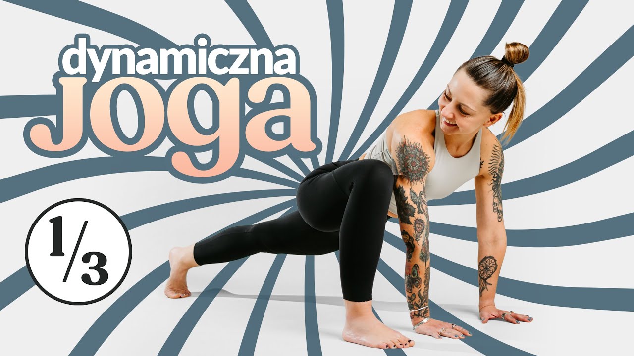 JOGA DYNAMICZNA dla początkujących LEKCJA 1 z 3