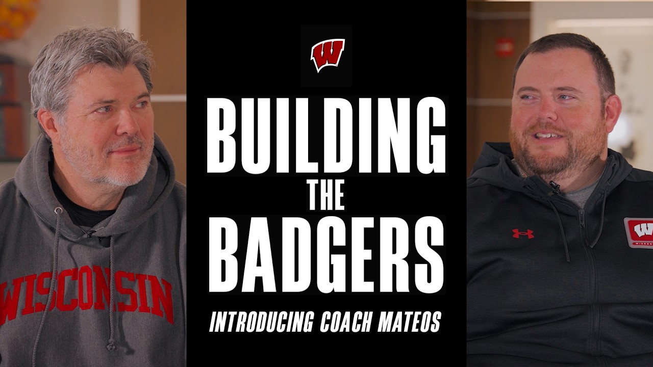 Wisconsin Football || Building the Badgers || Episode 1 || Coach Mateos