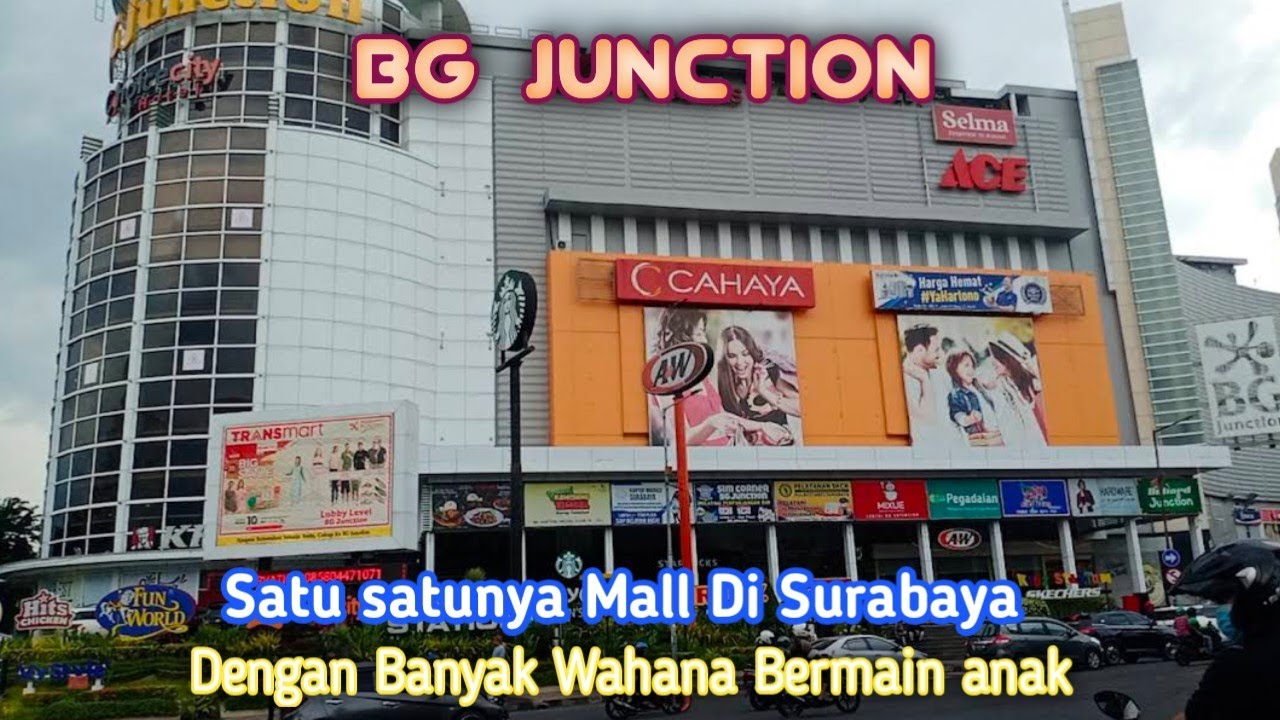 BG Junction - Surabaya 