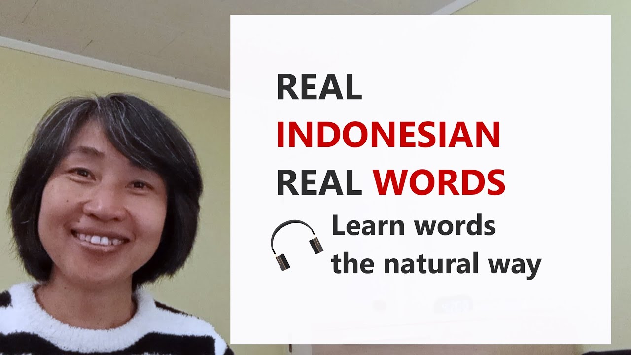 HEAR IT, LEARN IT| Everyday Indonesian Words and Vocabulary