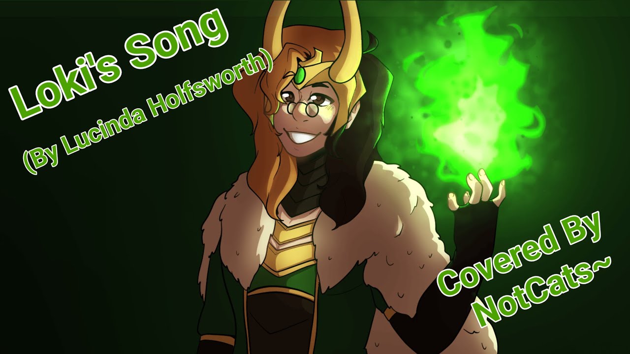 Loki's Song/Notcats Cover