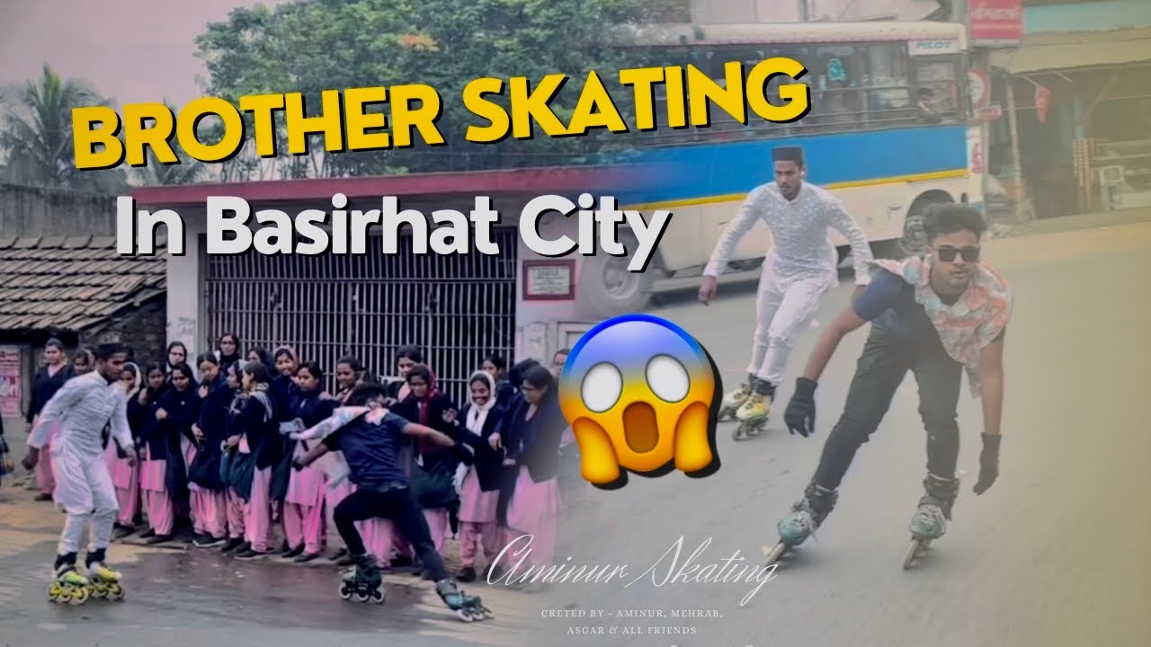 ⁠@Brother Skating In Basirhat With Me 😎 || Crazy Girls Reaction 😱