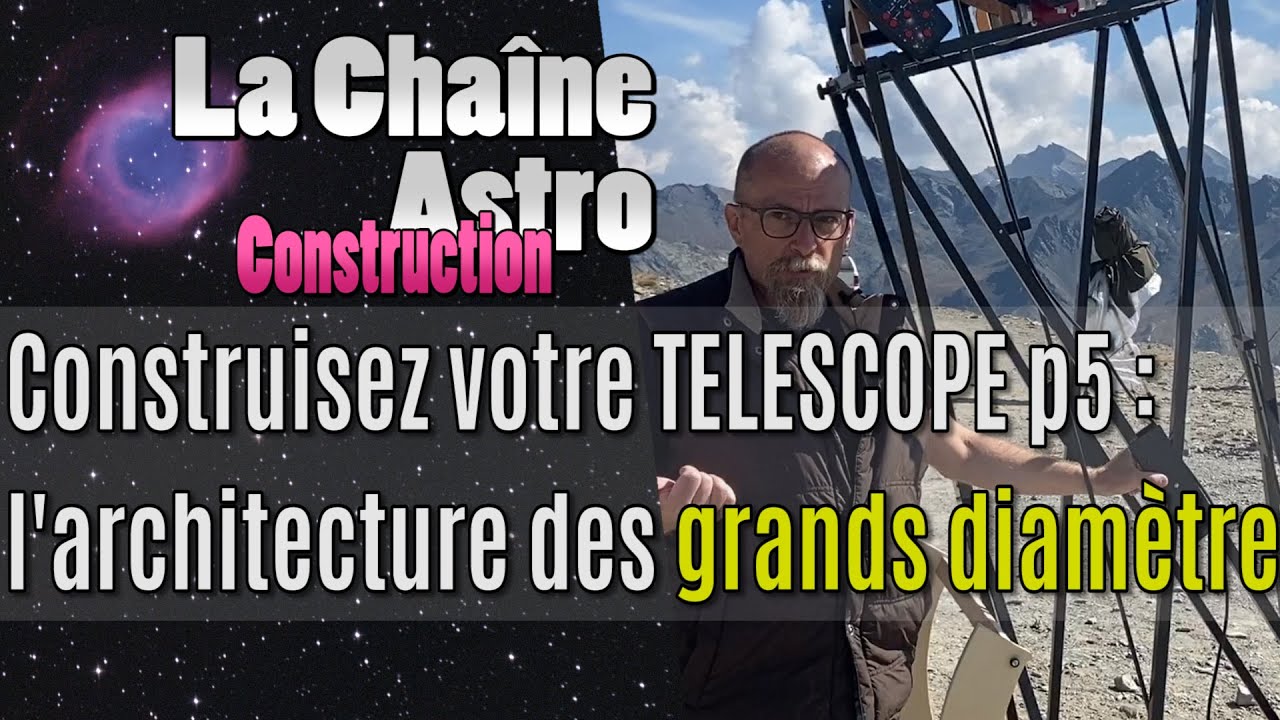 Construisez votre télescope : la déformation des DOBSON DE GRAND DIAMETRE (ex 500mm)