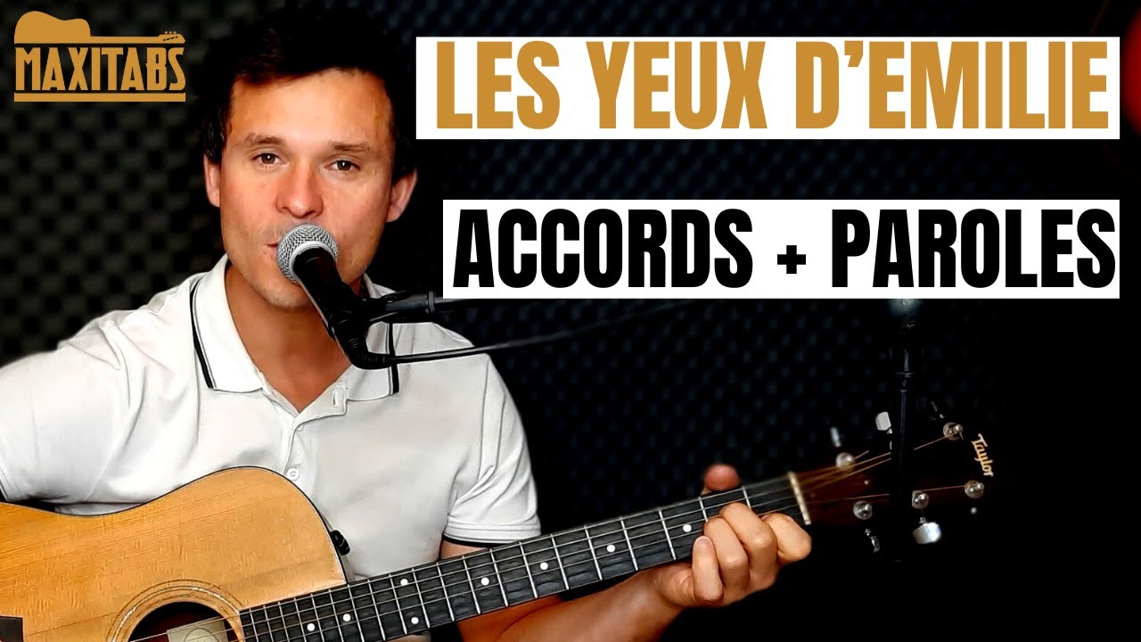 Les yeux d'Emile - Joe Dassin  / Tuto Guitare / Accords & Paroles