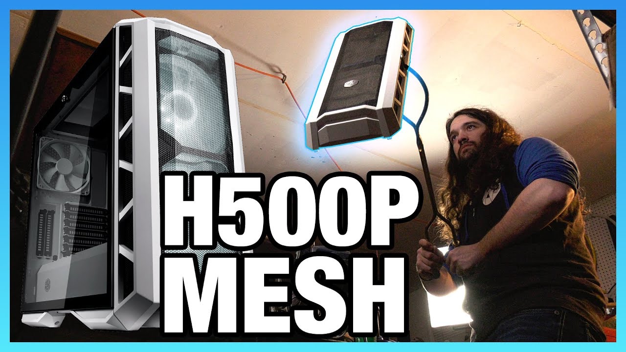 Cooler Master H500P Mesh Critical Review | IRONMESH