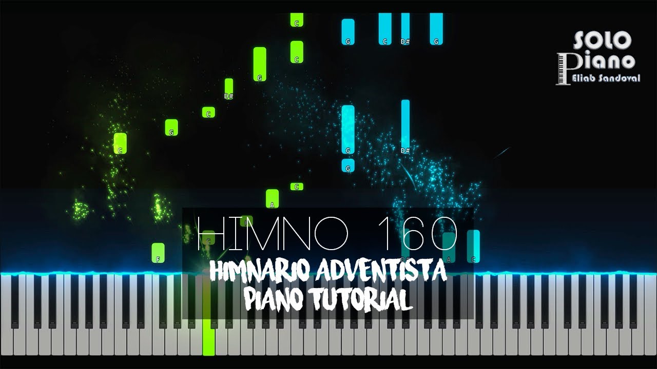 HIMNO 160 - Viene otra vez nuestro Salvador | Piano Tutorial + Partitura