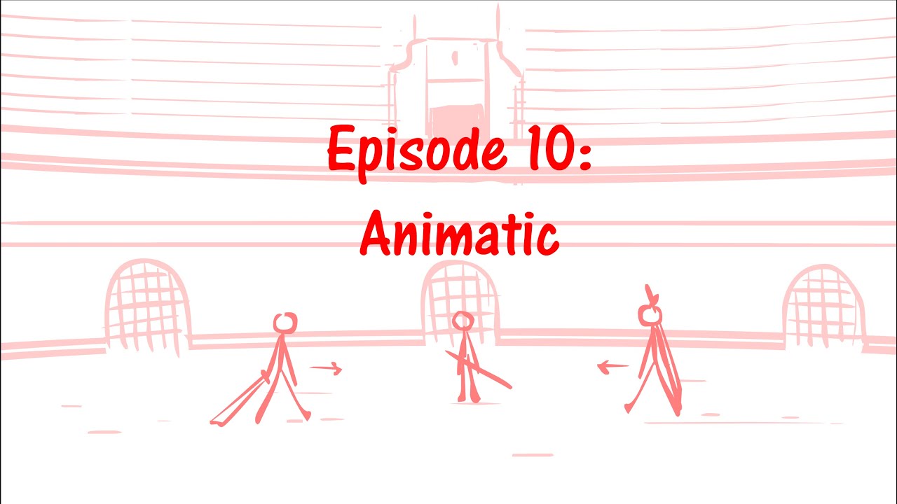 Animatic episode 10