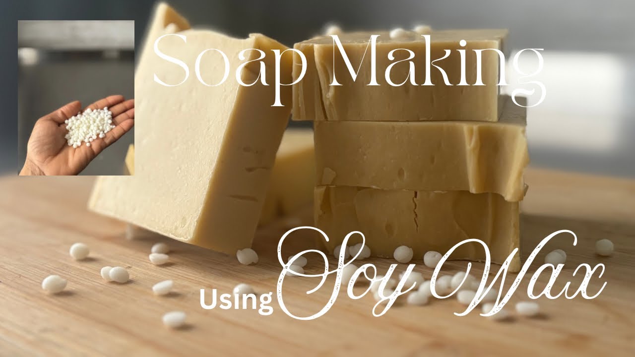 SOY WAX IN SOAP???? LET&rsquo;S DO IT
