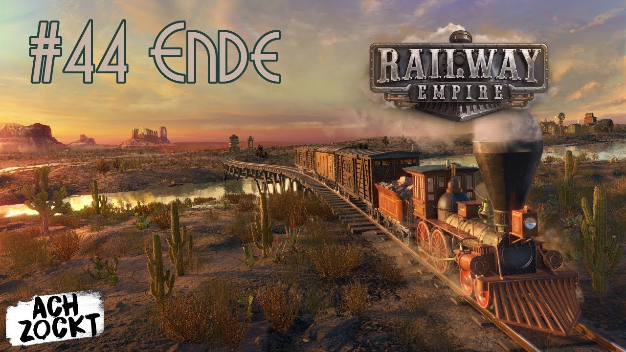 Railway Empire - Viehtrieb #44 - Mitfahrt zum Abschied [Ende][Beta] [Deutsch]