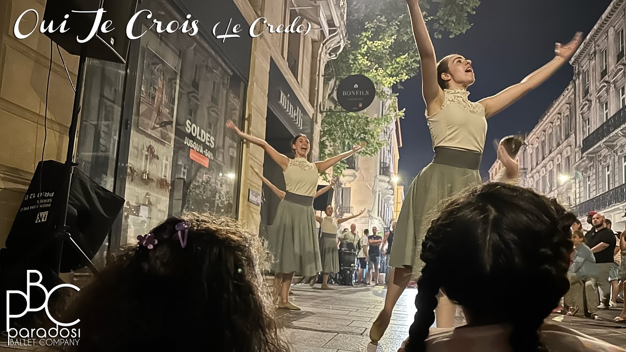 Oui Je Crois (Le Credo) Paradosi Ballet Company - Dancing in Worship during the Festival d'Avignon