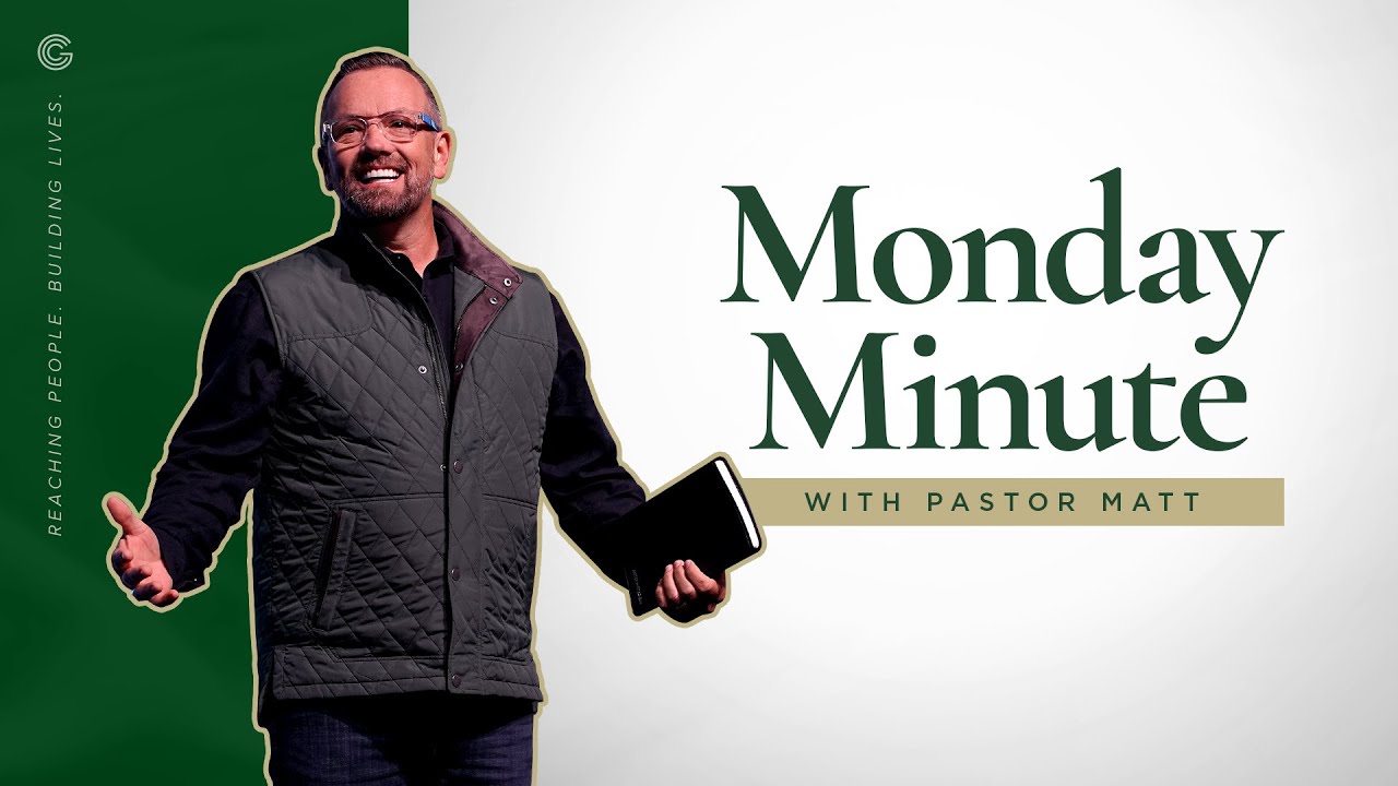 Monday Minute with Pastor Matt - January 12