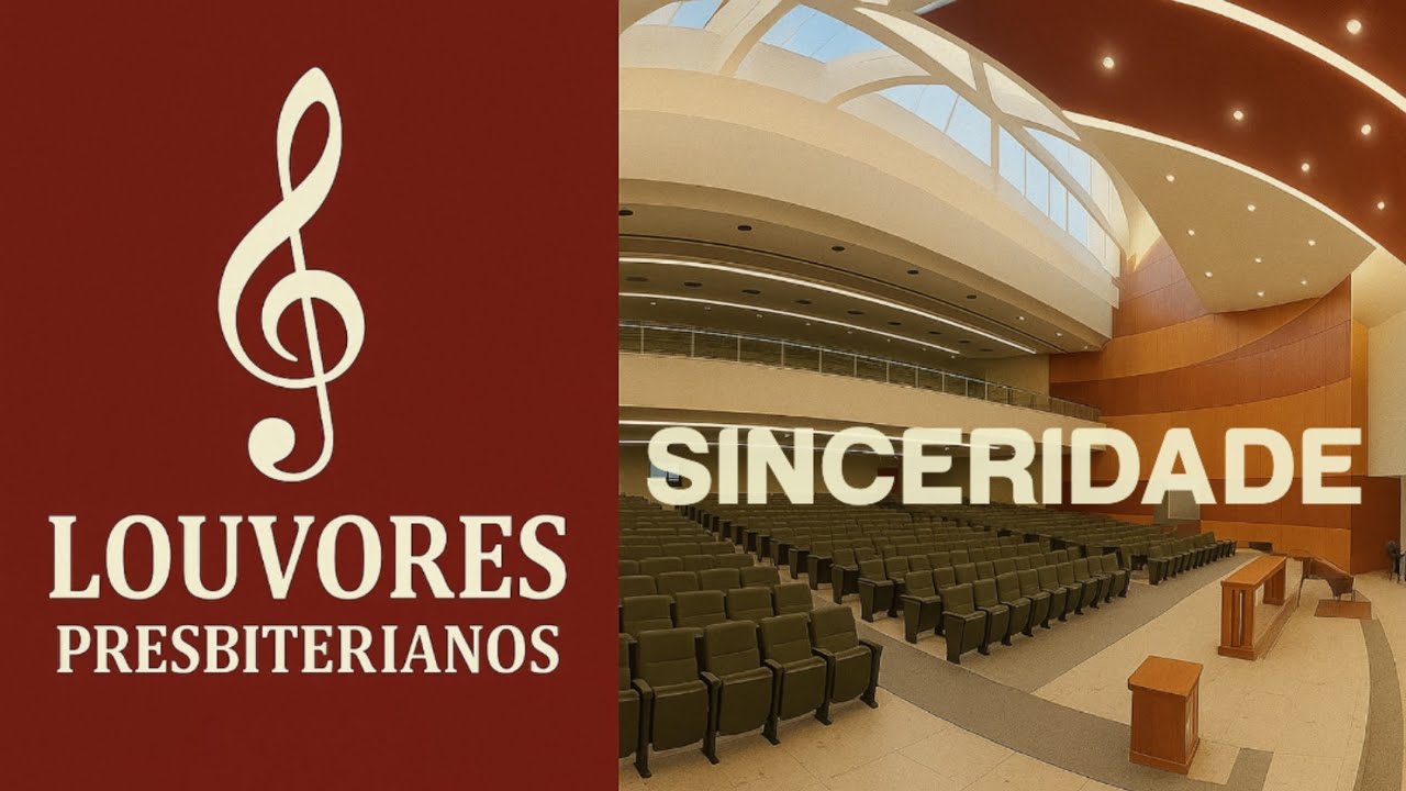 Sinceridade - 74 Hinário Presbiteriano Novo Cântico PIPR