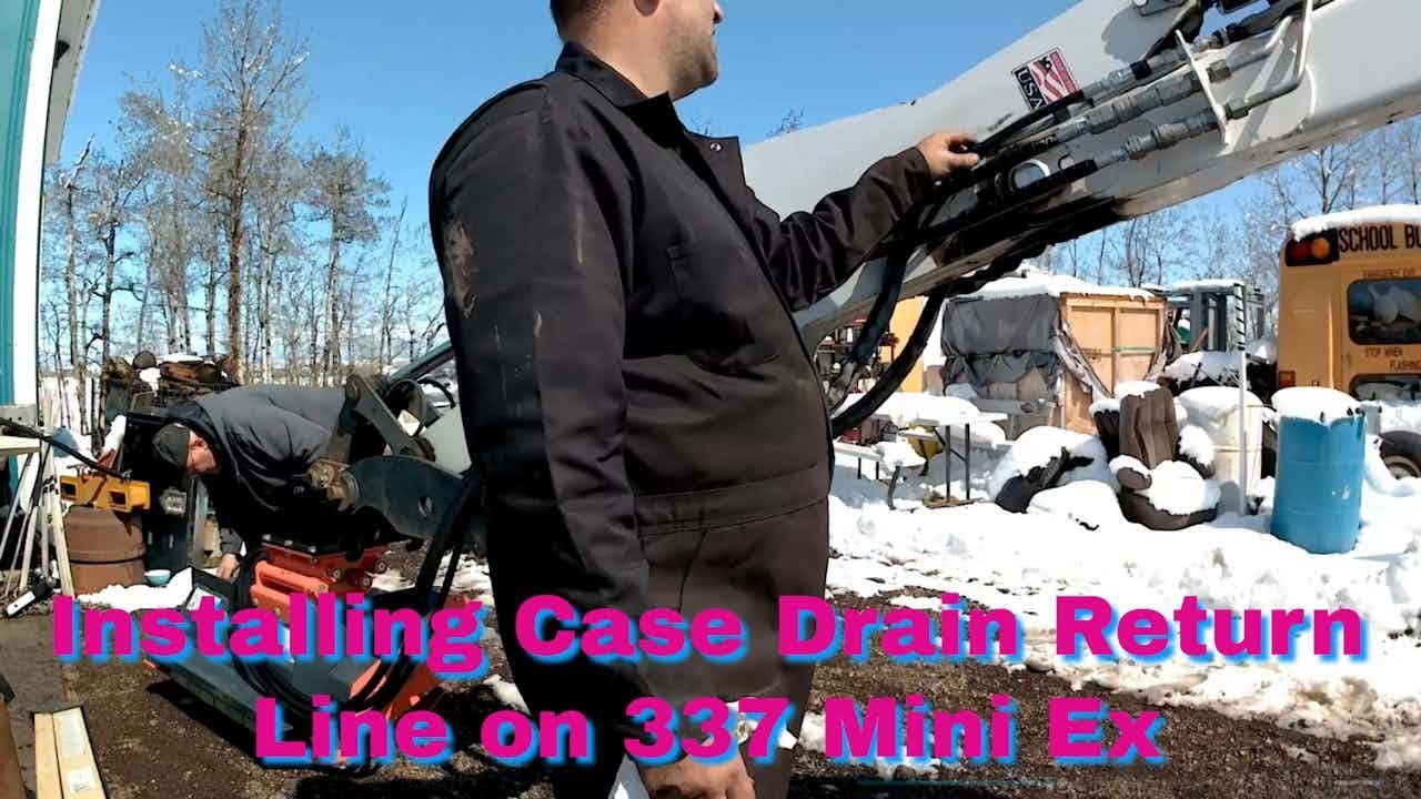 Bobcat 337 Mini Excavator Case Drain Installation