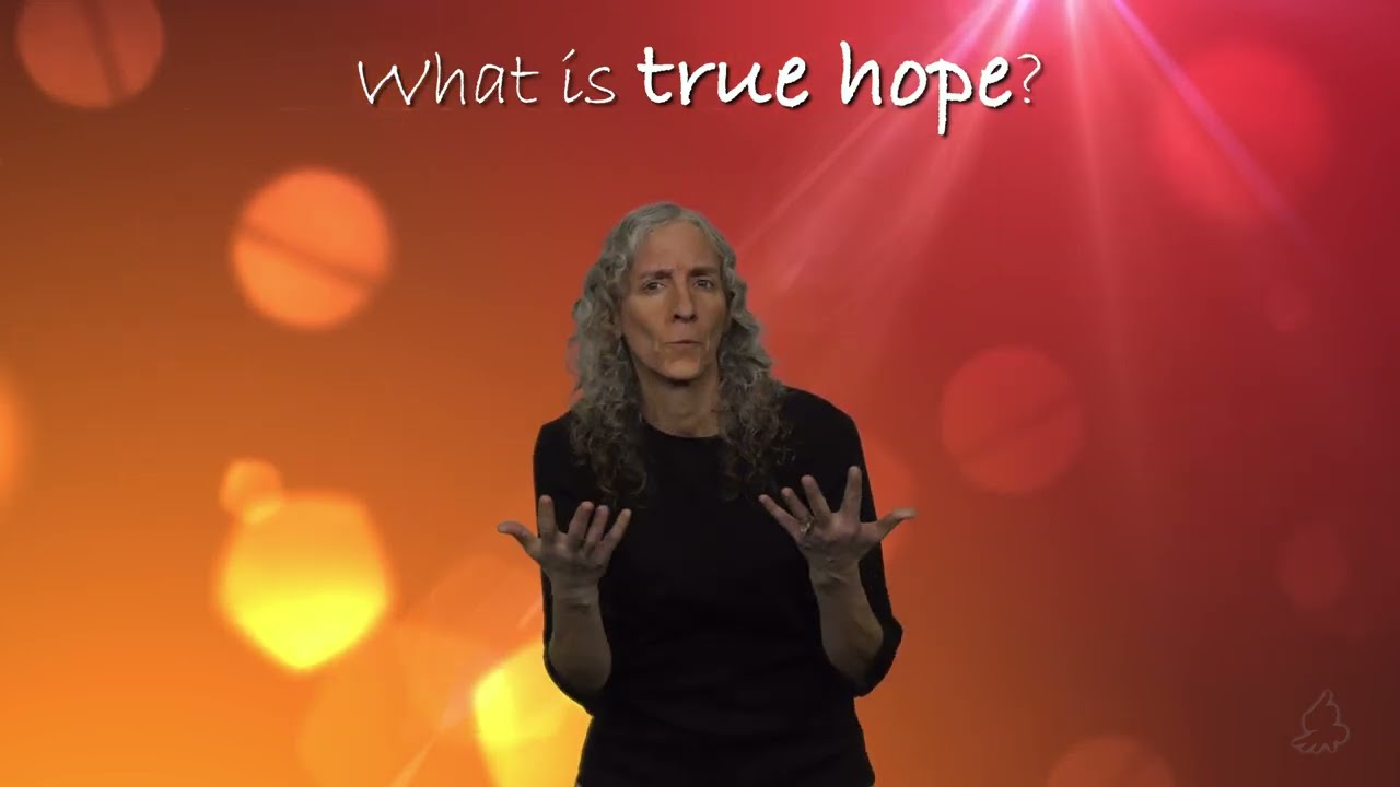 True Hope (ASL Music Video)