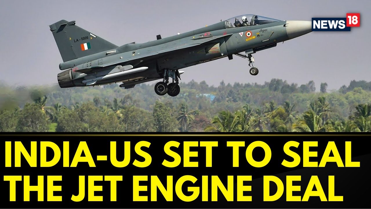 India-US News | India-US All Set To Seal The Deal On Jet Engines | English News | CNN News18