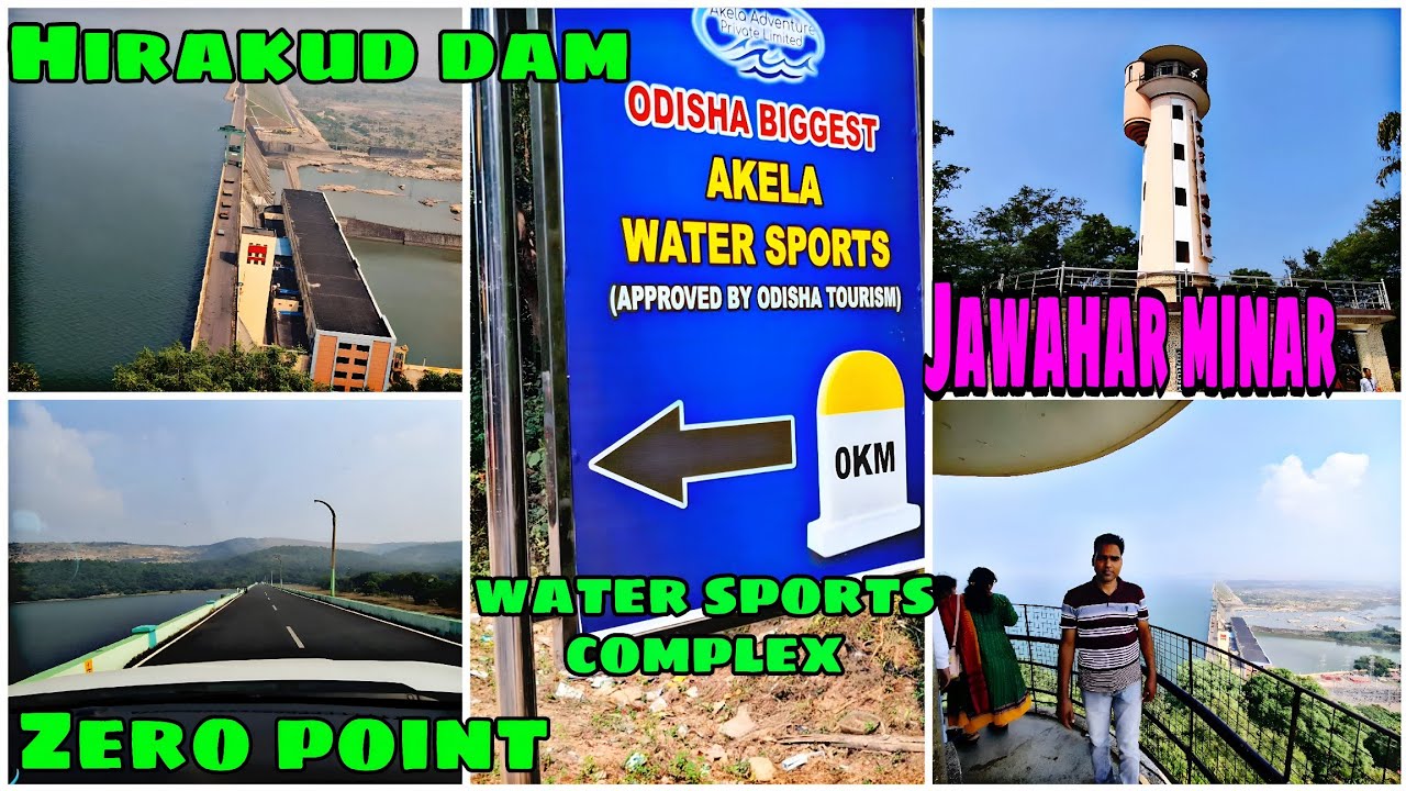 Jawahar minar I Hirakud dam I water sports complex,zero point I sambalpur 