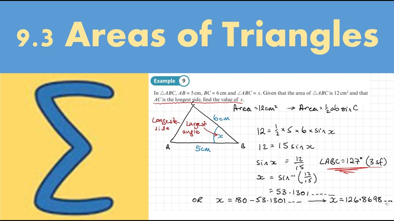 9.3 Areas of triangles (PURE 1- Chapter 9: Trigonometric ratios)