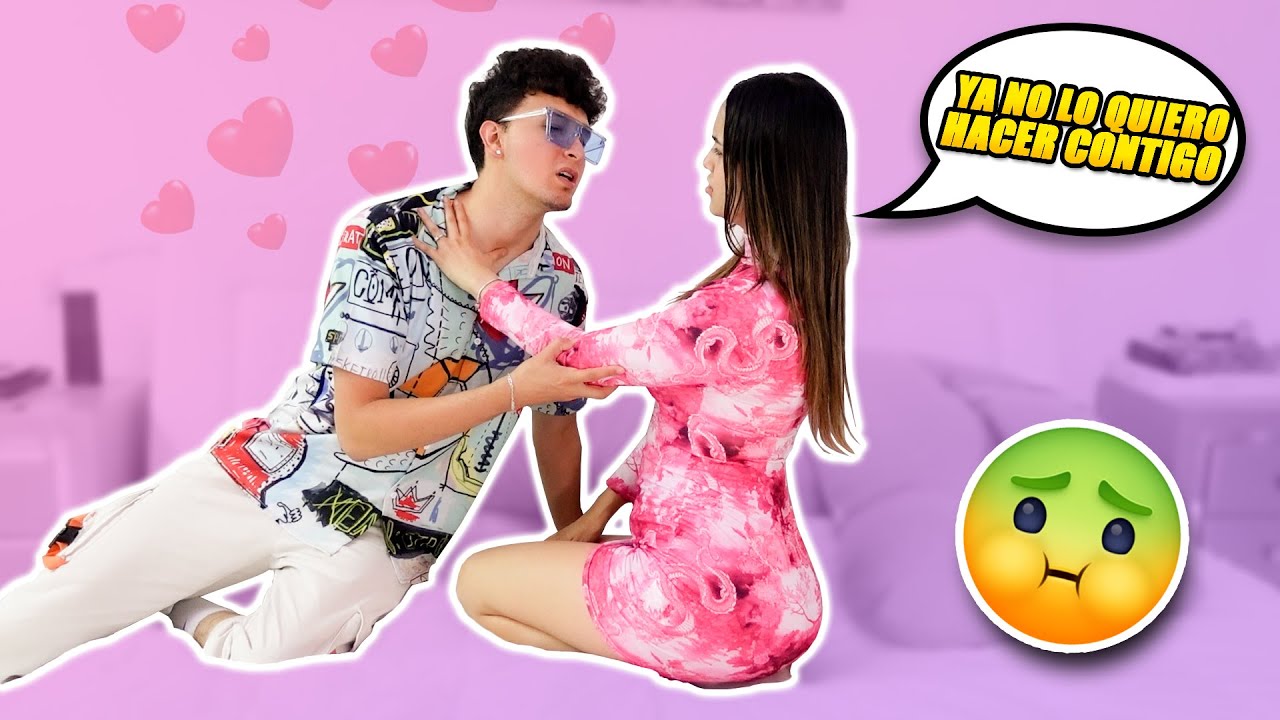 BROMA A MI NOVIO QUE YA NO QUIERO HACER EL AMOR CON EL *mira su reacción*