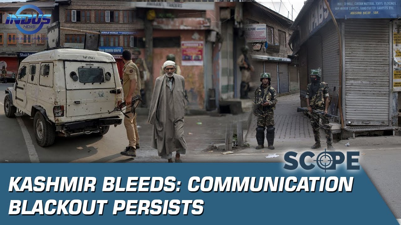 Kashmir Bleeds: Communication Blackout Persists | Scope | Indus News