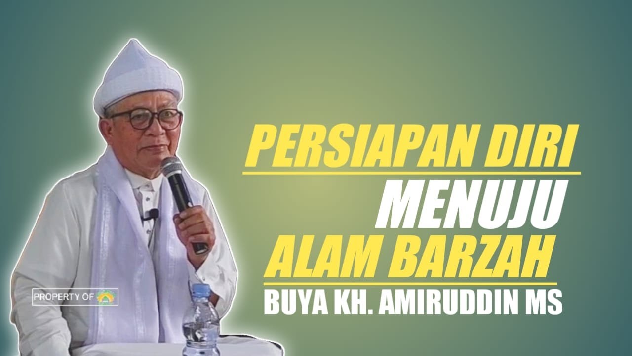 Viral... Buya KH. Amiruddin MS | Persiapan Diri Ke Alam Barzah| FKSMM 2021
