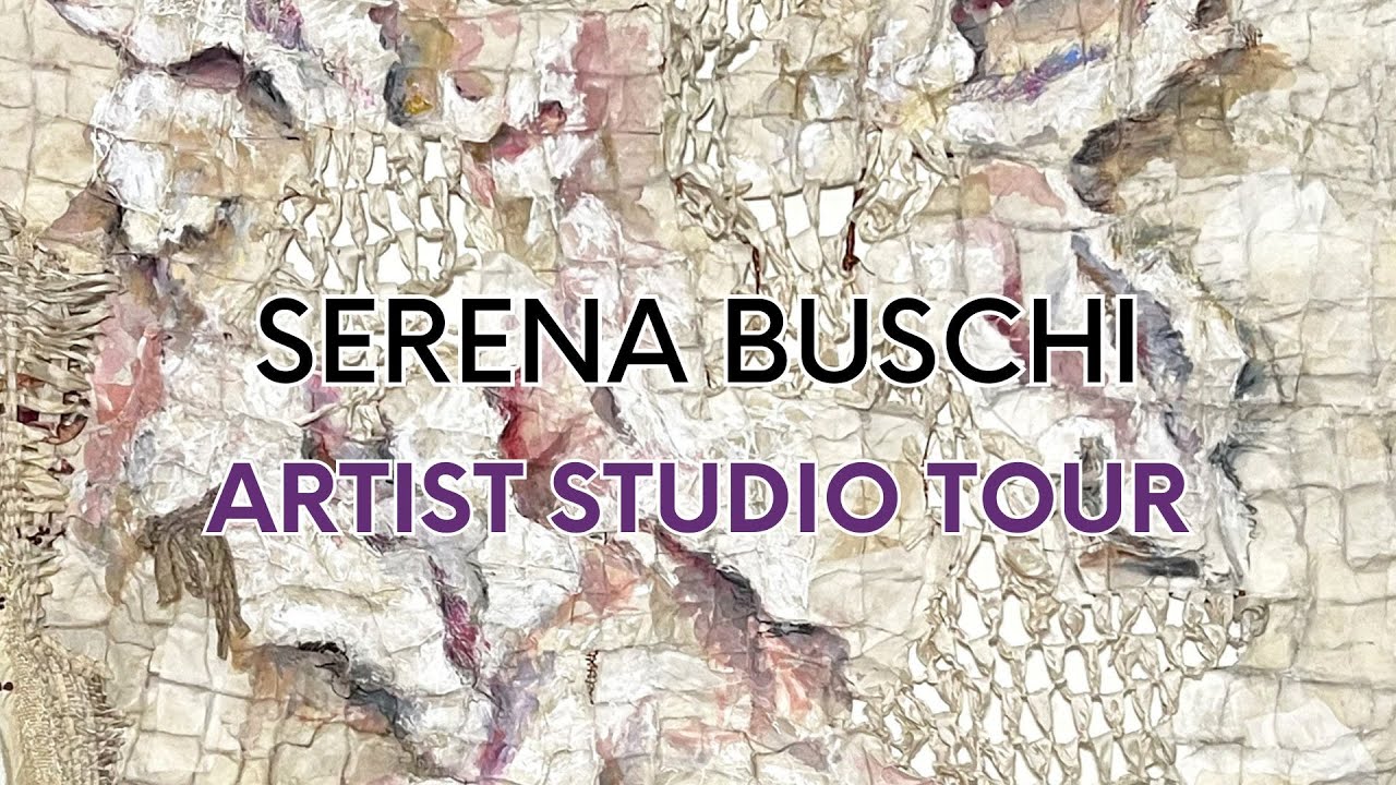 Serena Buschi: Artist Studio Tour