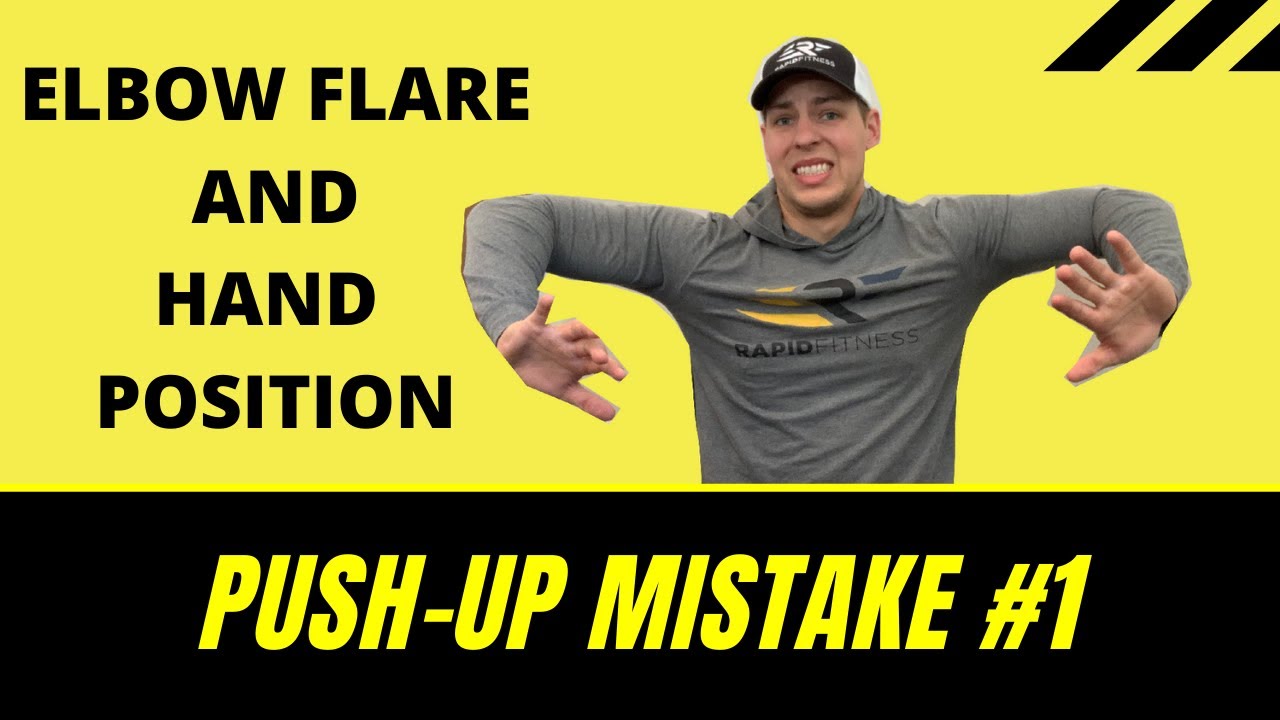 Top Push-Up Mistakes: Mistake #1  (Elbow Flare and Hand Positioning and how to fix them)