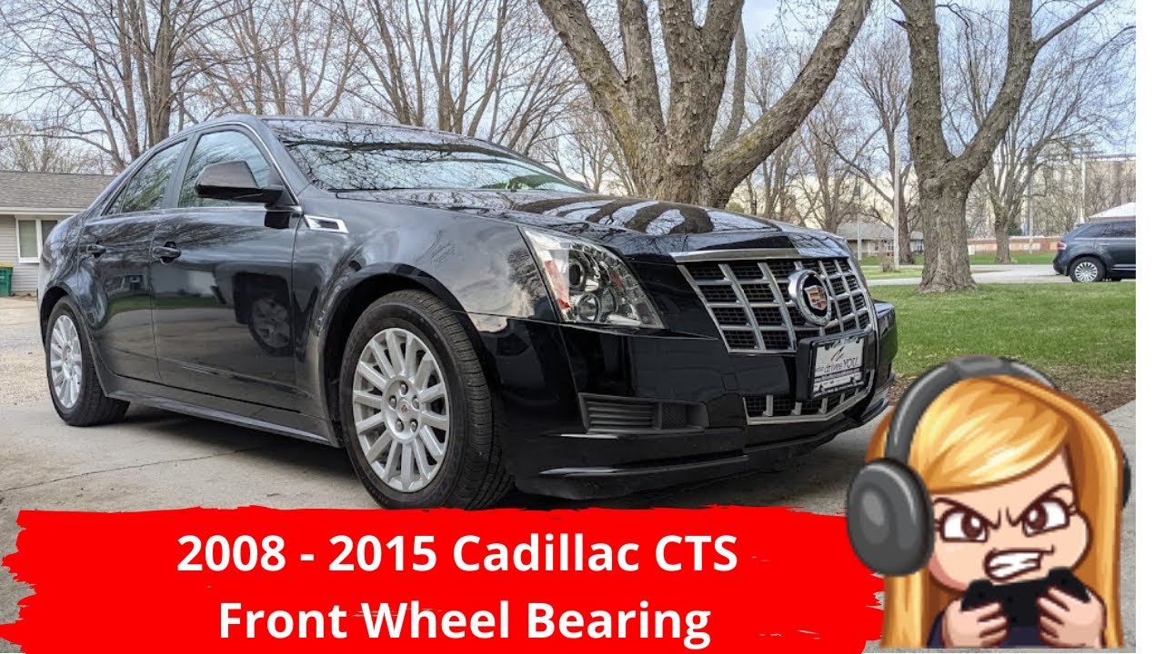 2008 - 2015 Cadillac CTS Front Wheel Bearing Hub replacement