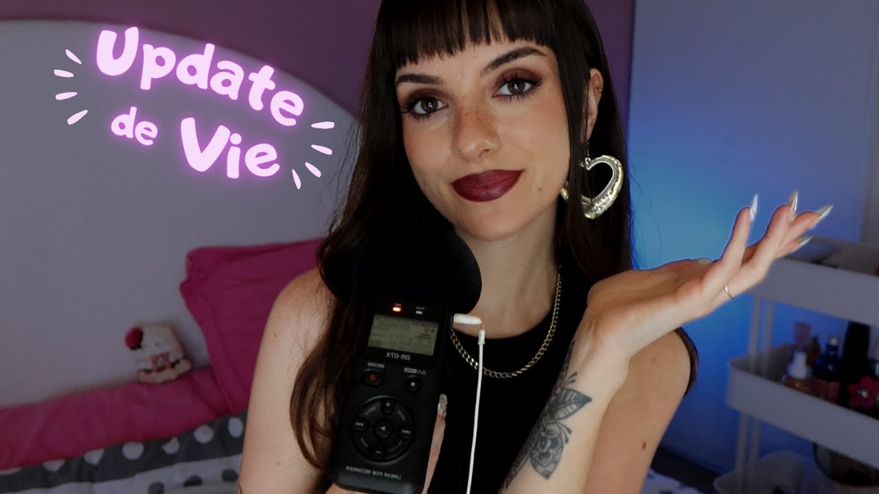 #ASMR | Update de vie 💬 (fini la déprime, nouveau single, rencontre ?)