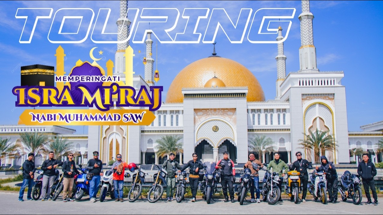 EP- 01 : TOURING ISRA MI'RAJ KE KAB. MEMPAWAH
