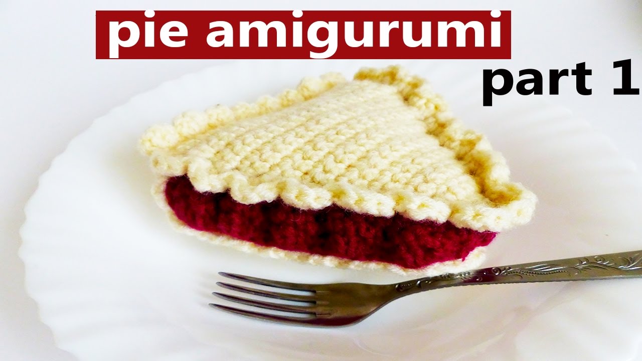 DIY Crochet Pie Tutorial Part 1