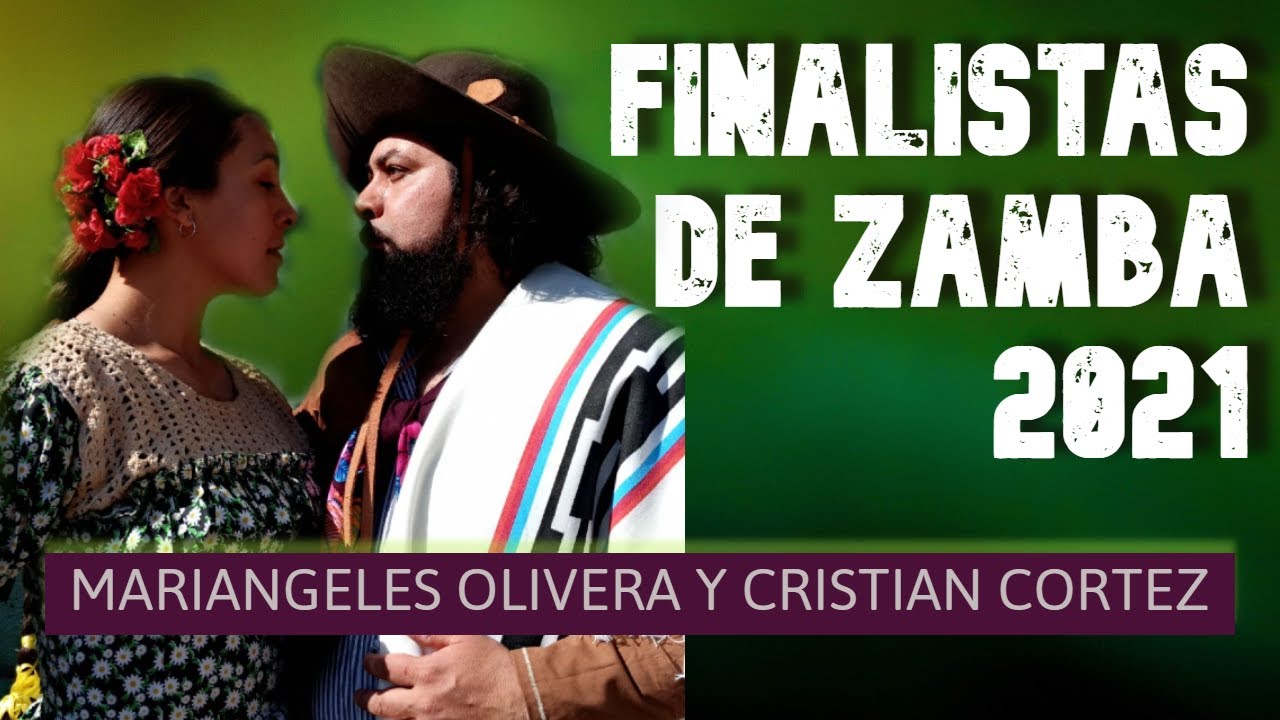 FINALISTA ZAMBA 2021- MARIANGELES OLIVERA Y CRISTIAN CORTEZ - LA RIOJA