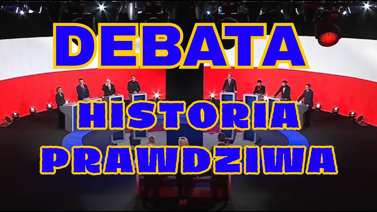 DEBATA PREZYDENCKA- HISTORIA PRAWDZIWA [PARODIA]