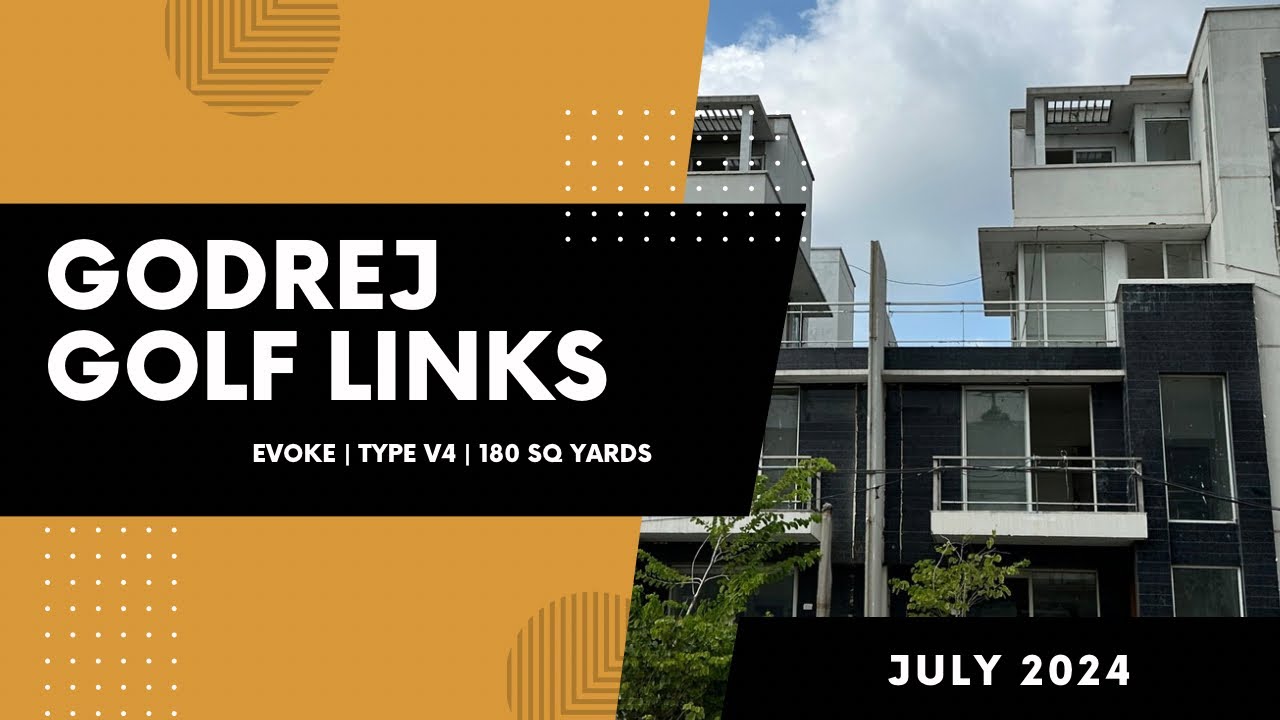 Godrej Golf Links Evoke V4 Sample Villa 2024 July