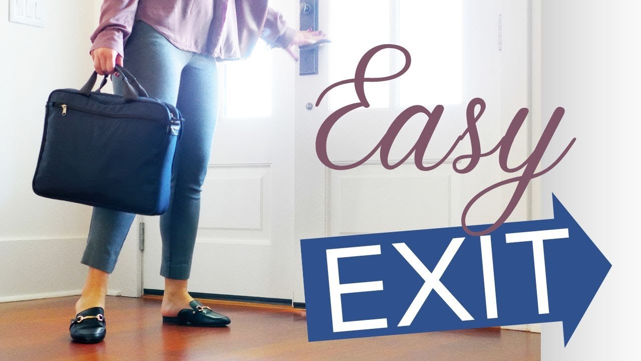 Designing Your Exit Routine: Say Goodbye to the Last-Minute Rush!