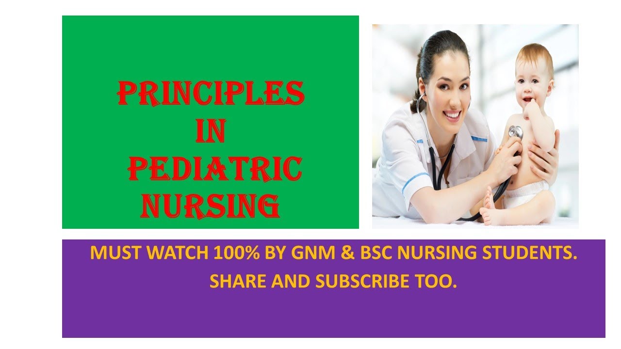 Principles in Pediatric Nursing