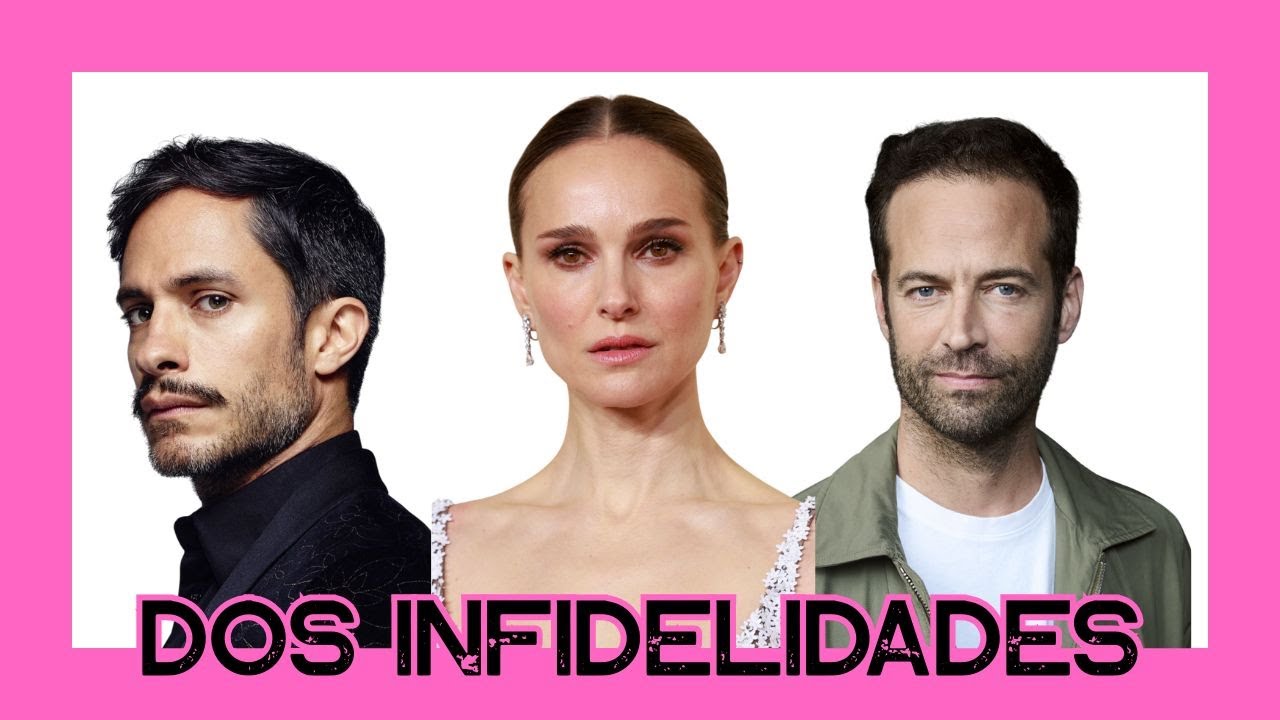 Natalie Portman: Dos infidelidades, y la verdad detrás de Gael García y Benjamin Millepied 💔😱