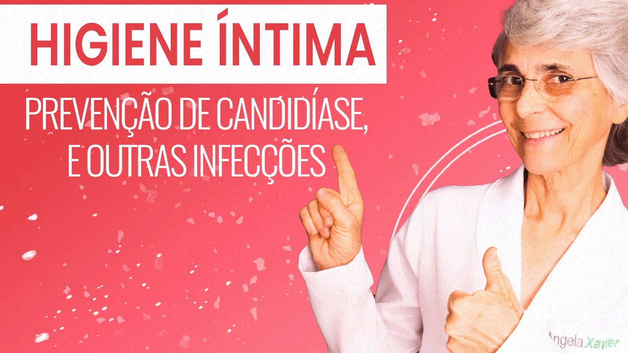 Higiene &iacute;ntima e a preven&ccedil;&atilde;o de candid&iacute;ase e outras infec&ccedil;&otilde;es