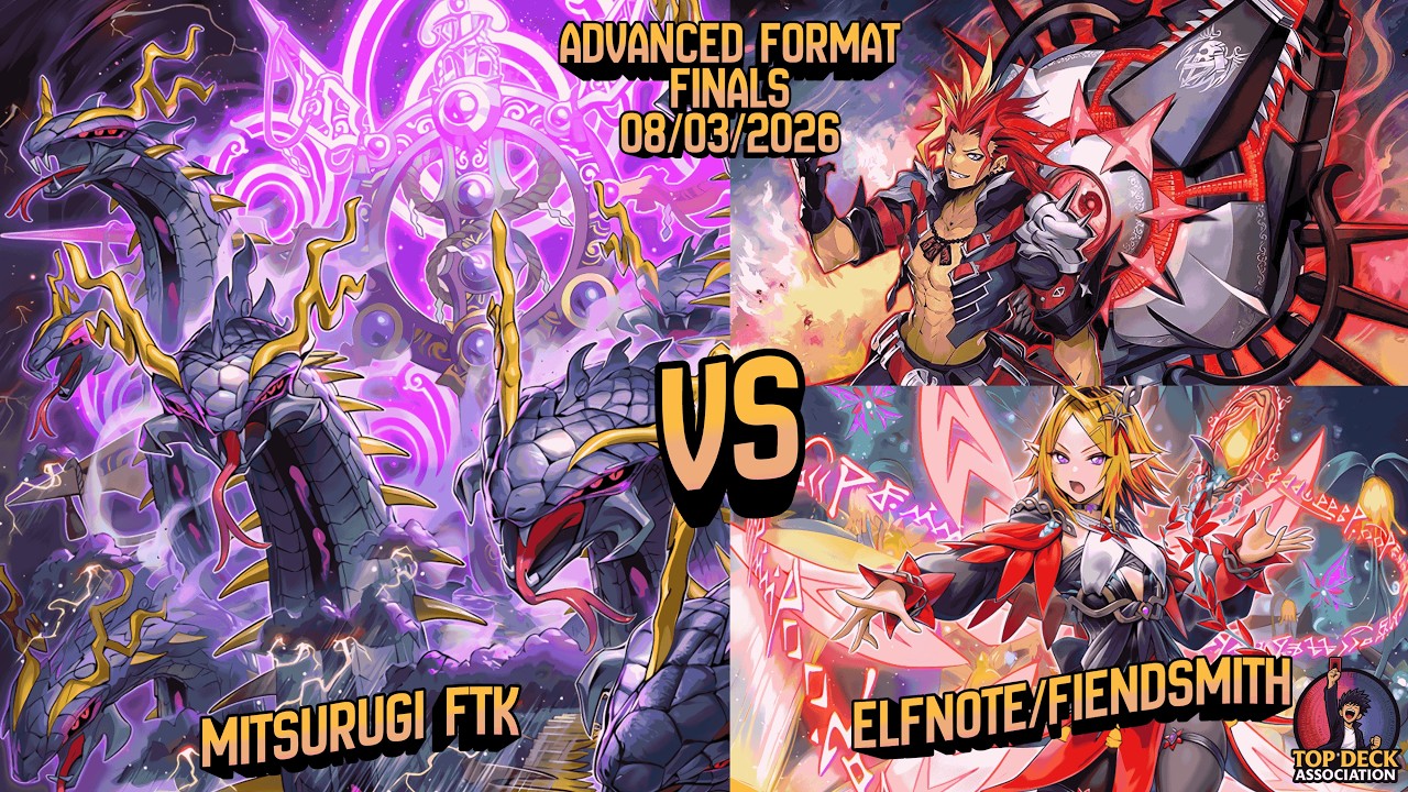 Yu-Gi-Oh! Advanced Format – Finale | Mitsurugi FTK vs Elfnote/Fiendsmith