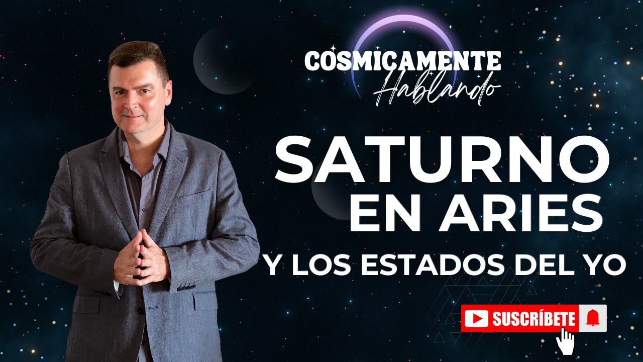 Saturno en Aries y los estados del Yo con Enzo De Paola
