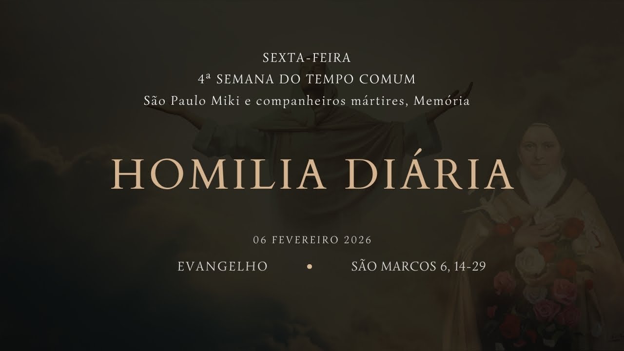 Homilia Diária (Sexta-feira da 4ª Semana do Tempo Comum) com o  Pe. Athanagildo Vaz Neto 06/02/26