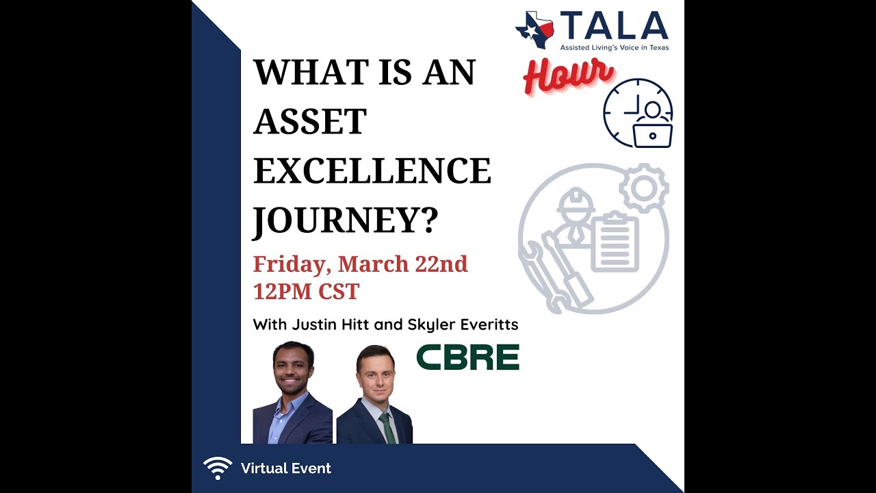 March 2024 TALAHour - What is an Asset Excellence Journey? - with CBRE