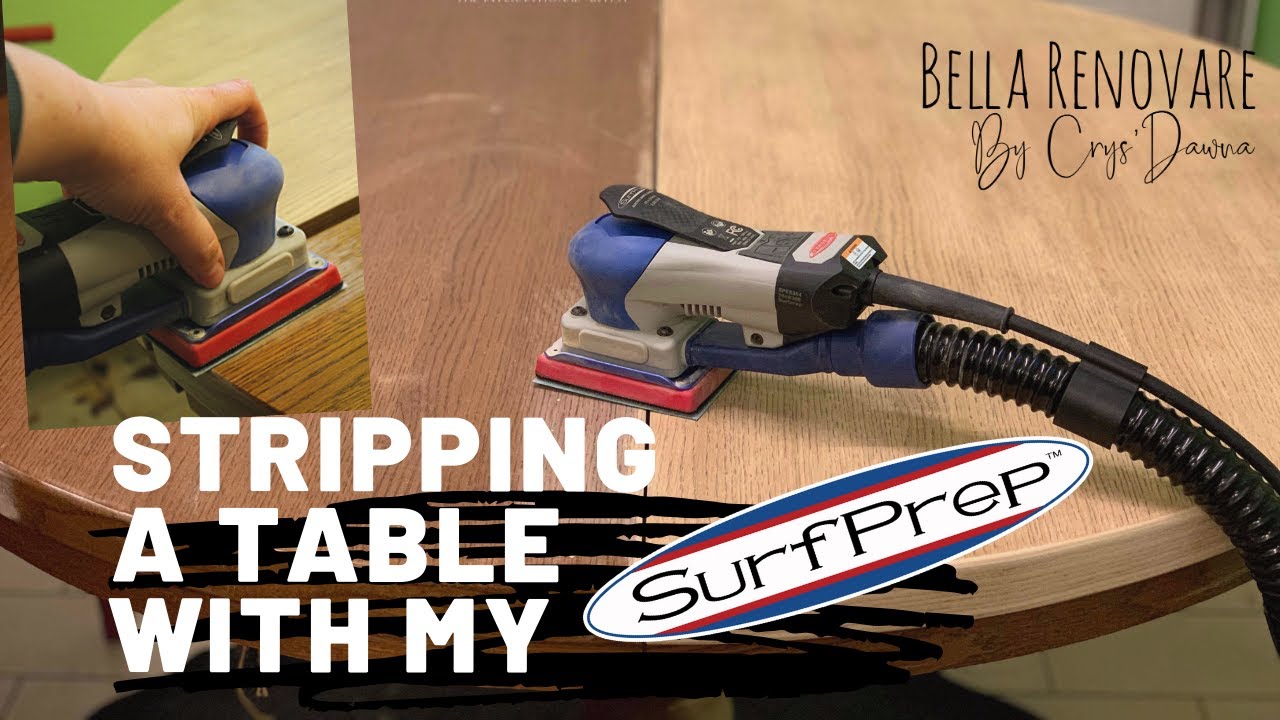 Stripping A Table With My Surf Prep Sander
