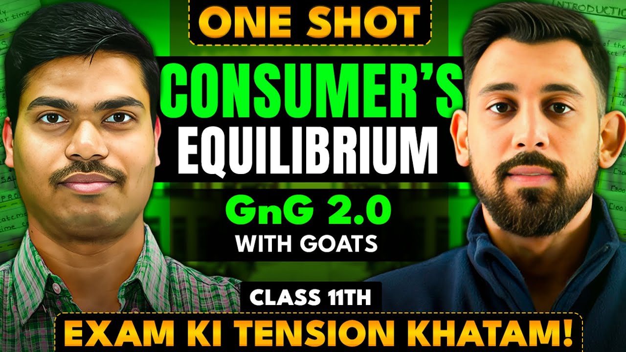 Day 2 GNG 2.0 | Consumer's Equilibrium | Chapter 2 | Class 11 | Economics