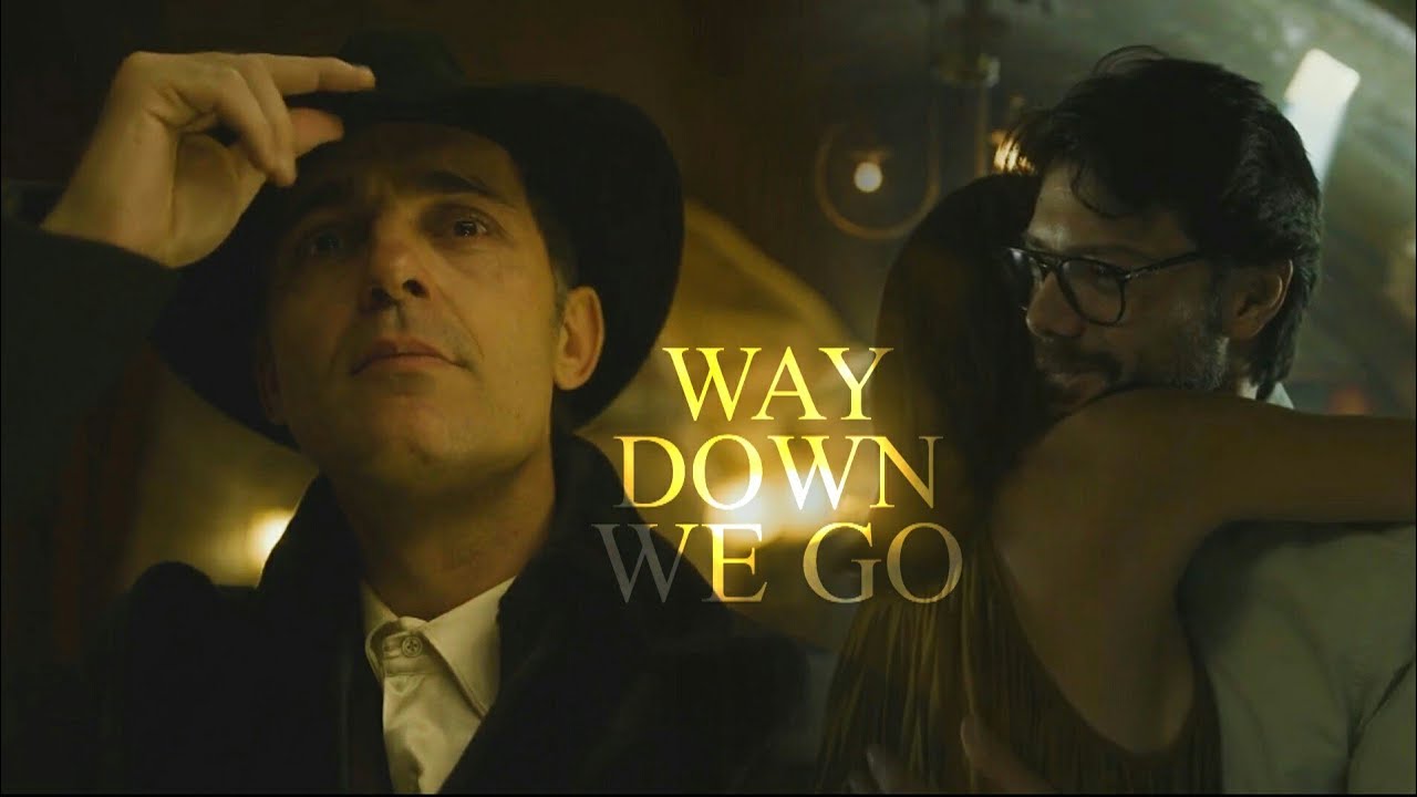 La Casa de Papel || Way down we go (S4)
