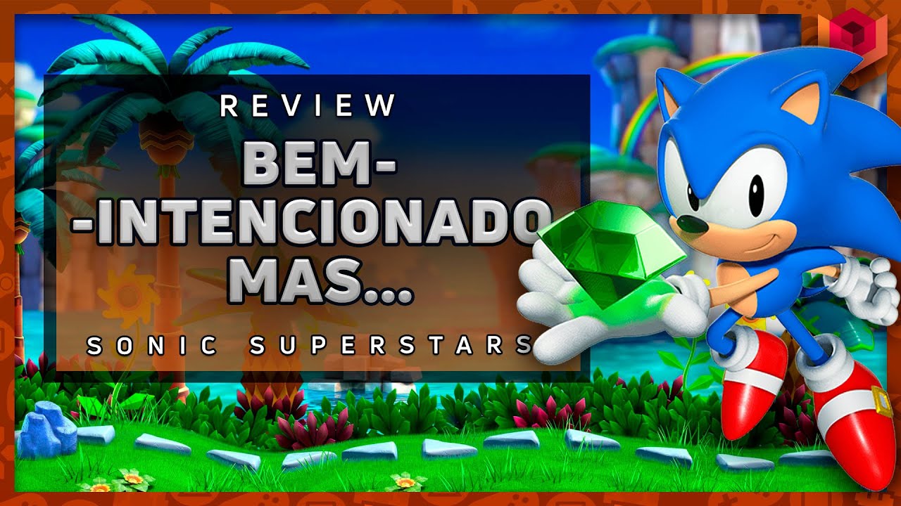 💎 Sonic Superstars - ANÁLISE / REVIEW - VALE A PENA? 💎