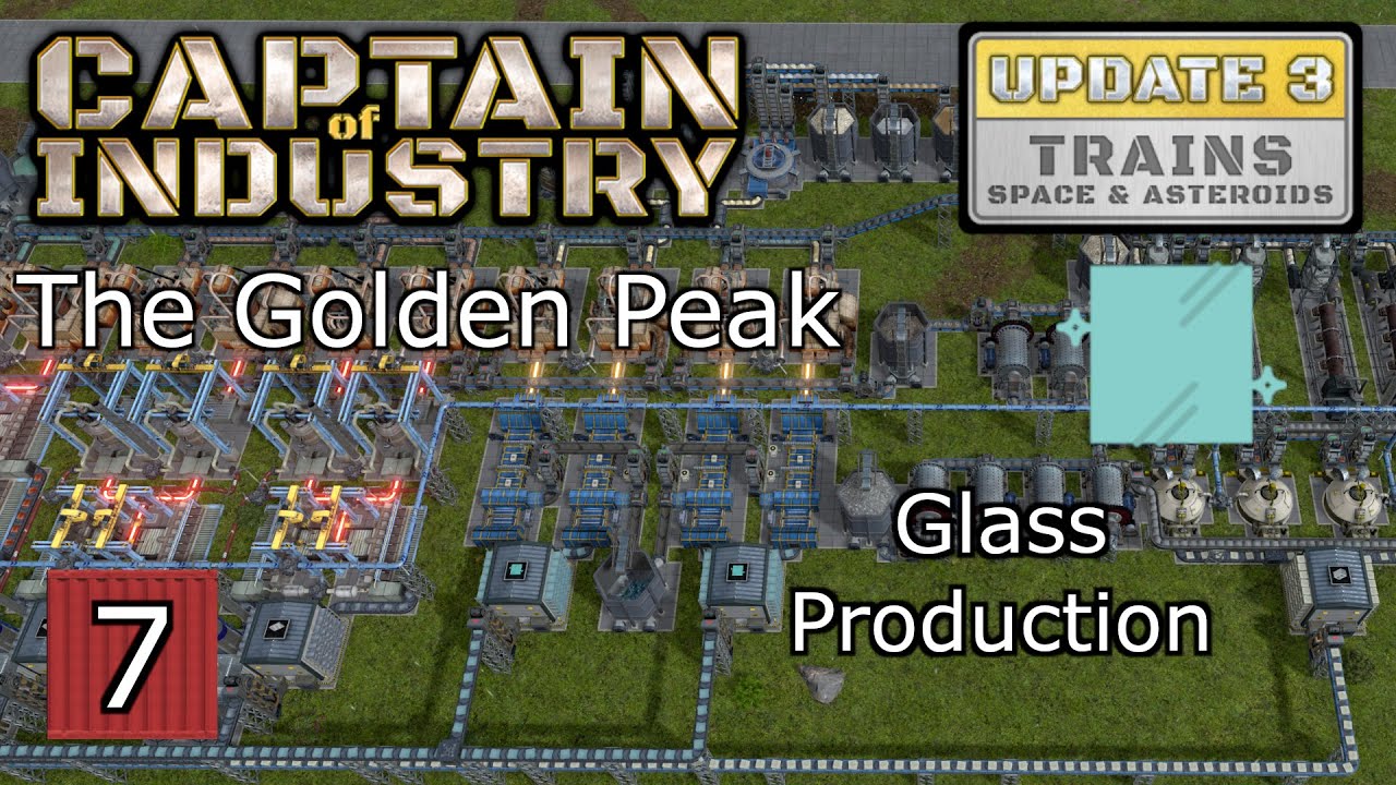 The Golden Peak - Captain of Industry Ep. 7