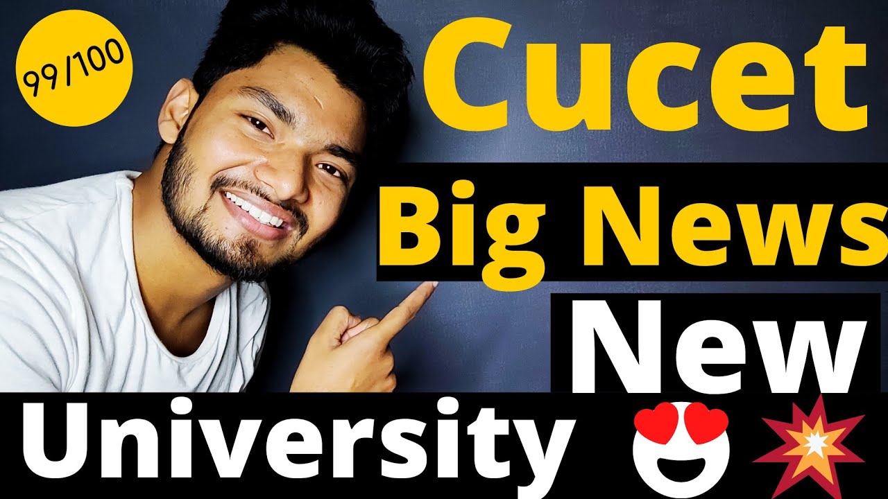 CUCET 2022 News Update:- Another Big University Confirmed Cucet