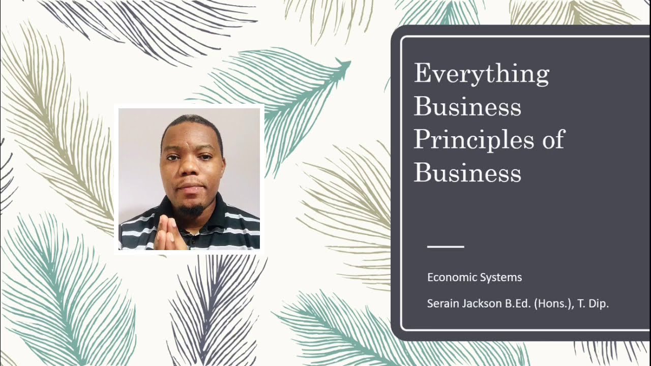 Economic Systems | CSEC POB Tutorial with Serain Jackson.
